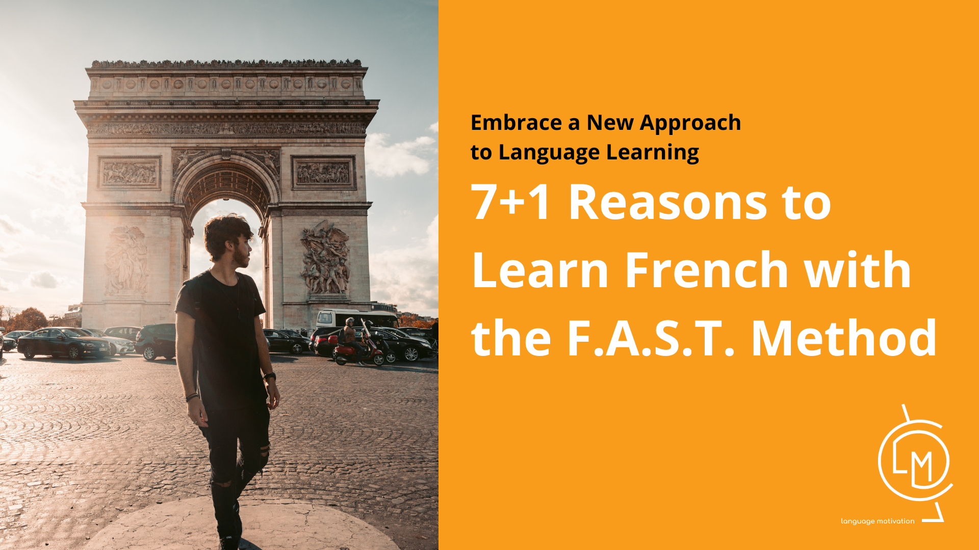7+1 Reasons to Learn French with the F.A.S.T. Method